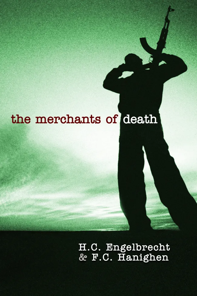 The Merchants of Death by Engelbrecht and Hanighen